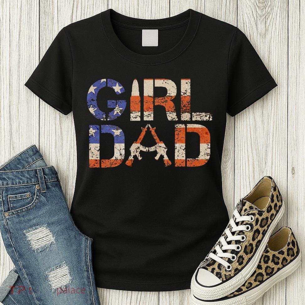 American Girl Dad Her Protector Forever Funny Father Of Gift For Dad Womens T-Shirt