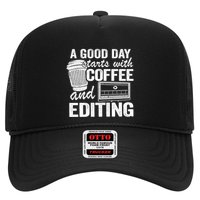 A Good Day Starts With Coffee And Editing Editor Filmmaker Funny Gift Trucker Hat