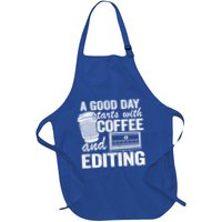 A Good Day Starts With Coffee And Editing Editor Filmmaker Funny Gift Apron