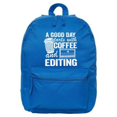A Good Day Starts With Coffee And Editing Editor Filmmaker Funny Gift 16 in Basic Backpack