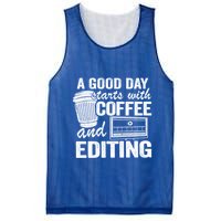 A Good Day Starts With Coffee And Editing Editor Filmmaker Funny Gift Mesh Reversible Basketball Jersey Tank