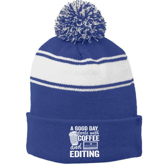 A Good Day Starts With Coffee And Editing Editor Filmmaker Funny Gift Stripe Pom Pom Beanie