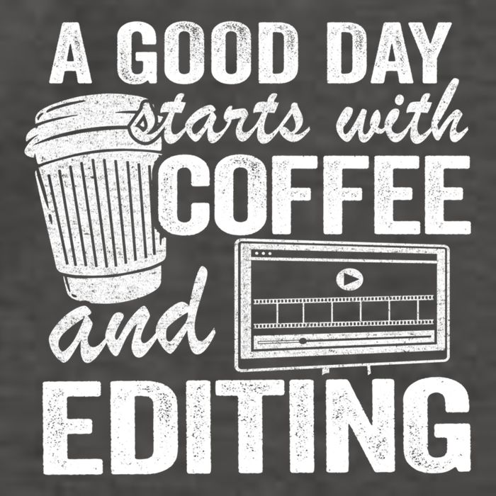 A Good Day Starts With Coffee And Editing Editor Filmmaker Funny Gift Vector Backpack