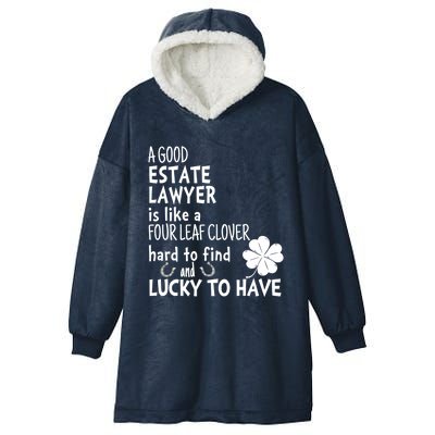 A Good Estate Lawyer Is Like A 4 Leaf Clover St Patricks Gift Hooded Wearable Blanket