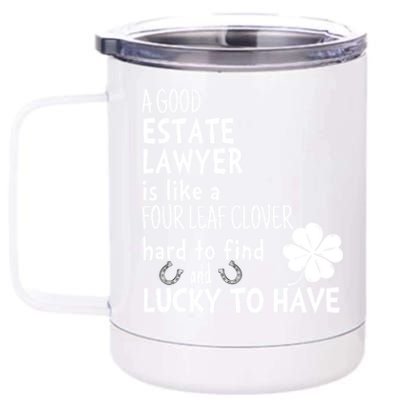 A Good Estate Lawyer Is Like A 4 Leaf Clover St Patricks Gift 12 oz Stainless Steel Tumbler Cup