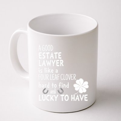 A Good Estate Lawyer Is Like A 4 Leaf Clover St Patricks Gift Coffee Mug