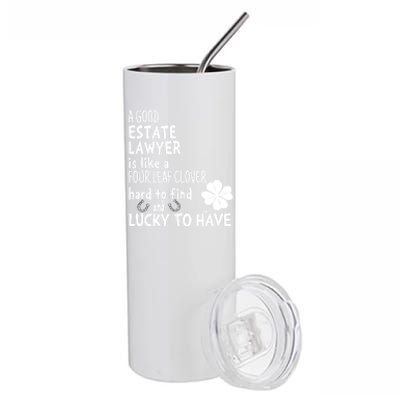 A Good Estate Lawyer Is Like A 4 Leaf Clover St Patricks Gift Stainless Steel Tumbler