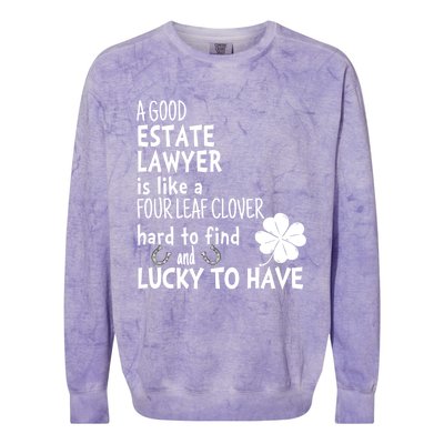 A Good Estate Lawyer Is Like A 4 Leaf Clover St Patricks Gift Colorblast Crewneck Sweatshirt