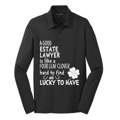 A Good Estate Lawyer Is Like A 4 Leaf Clover St Patricks Gift Silk Touch Performance Long Sleeve Polo