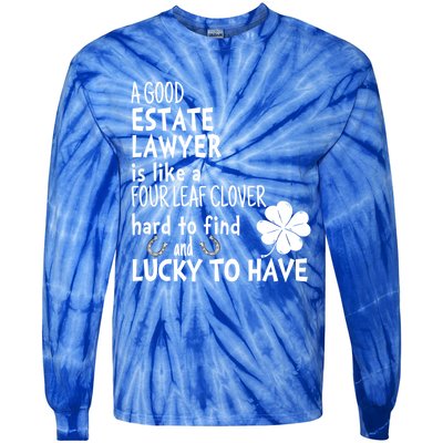 A Good Estate Lawyer Is Like A 4 Leaf Clover St Patricks Gift Tie-Dye Long Sleeve Shirt