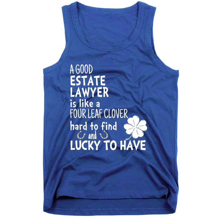 A Good Estate Lawyer Is Like A 4 Leaf Clover St Patricks Gift Tank Top