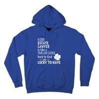 A Good Estate Lawyer Is Like A 4 Leaf Clover St Patricks Cool Gift Tall Hoodie