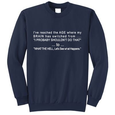 Aged Brain Funny Sarcastic Sweatshirt