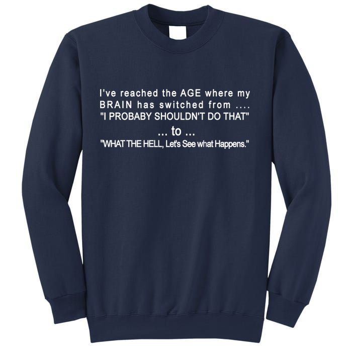 Aged Brain Funny Sarcastic Sweatshirt