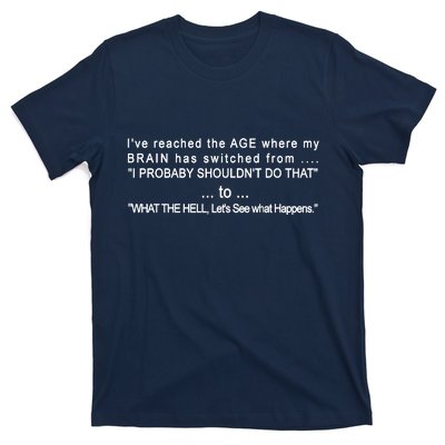 Aged Brain Funny Sarcastic T-Shirt