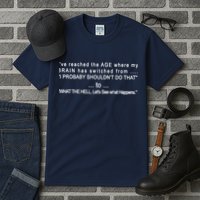 Aged Brain Funny Sarcastic Tall T-Shirt