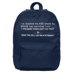 Aged Brain Funny Sarcastic 16 in Basic Backpack