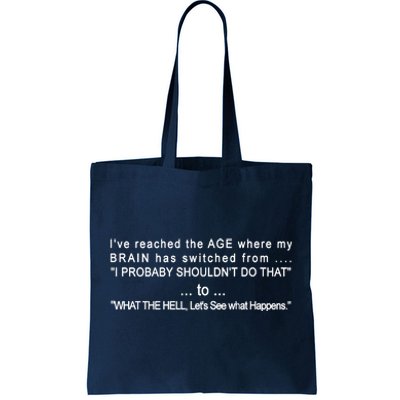 Aged Brain Funny Sarcastic Tote Bag