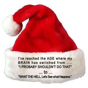 Aged Brain Funny Sarcastic Premium Christmas Santa Hat