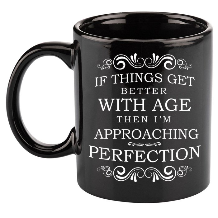 Aged To Perfection Funny Birthday 11oz C Handle Ceramic Mug