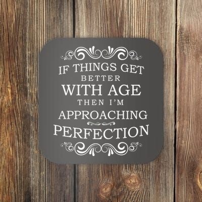 Aged To Perfection Funny Birthday Coaster