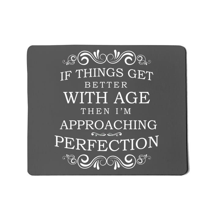 Aged To Perfection Funny Birthday Mousepad