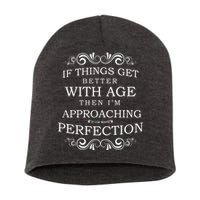 Aged To Perfection Funny Birthday Short Acrylic Beanie