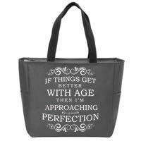 Aged To Perfection Funny Birthday Zip Tote Bag