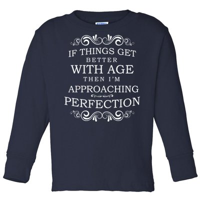 Aged To Perfection Funny Birthday Toddler Long Sleeve Shirt