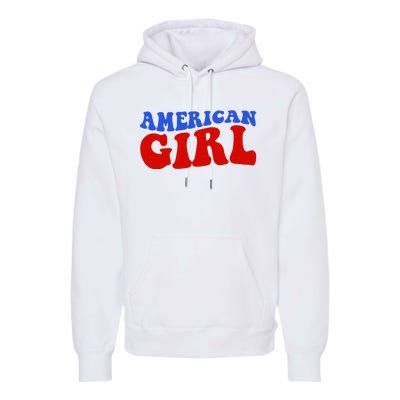 American Girl Fourth Of July Premium Hoodie