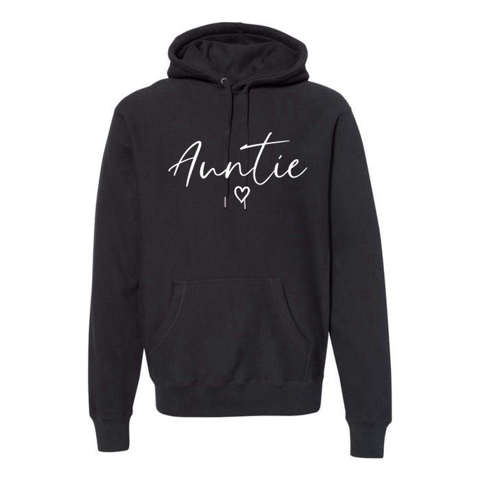 Auntie Gifts For Women Heart MotherS Day Auntie Premium Hoodie