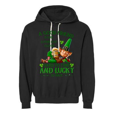 A Good Friend Is Like A Four Leaf Clover Patrick's Day Garment-Dyed Fleece Hoodie