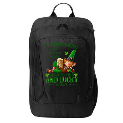 A Good Friend Is Like A Four Leaf Clover Patrick's Day City Backpack