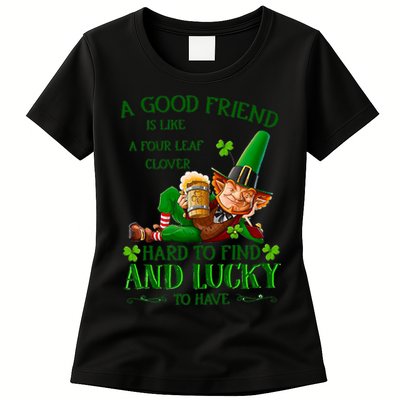 A Good Friend Is Like A Four Leaf Clover Patrick's Day Womens T-Shirt