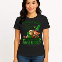 A Good Friend Is Like A Four Leaf Clover Patrick's Day Womens T-Shirt