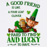 A Good Friend Is Like A Four Leaf Clover Patrick's Day Garment-Dyed Sweatshirt