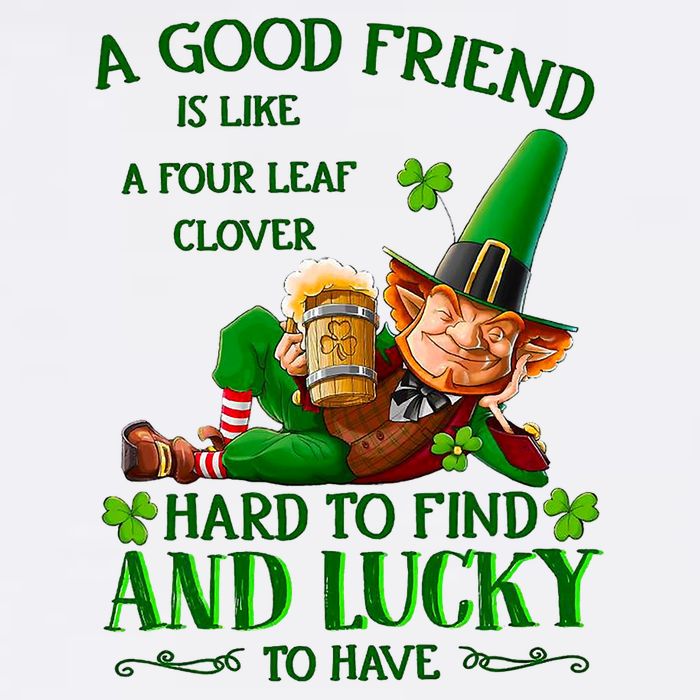 A Good Friend Is Like A Four Leaf Clover Patrick's Day Garment-Dyed Sweatshirt