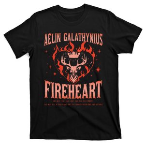 Aelin Galathynius Fireheart She Was Fire. And Light And Ash T-Shirt