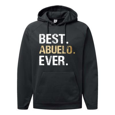 Abuelo Gift From Granddaughter Grandson Best Abuelo Performance Fleece Hoodie