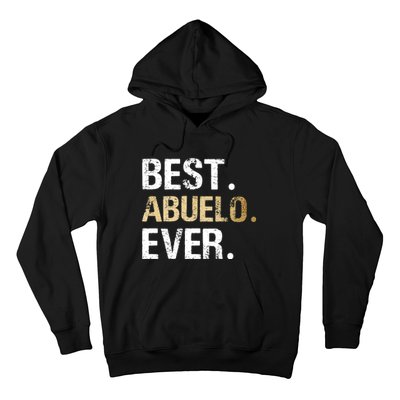 Abuelo Gift From Granddaughter Grandson Best Abuelo Hoodie