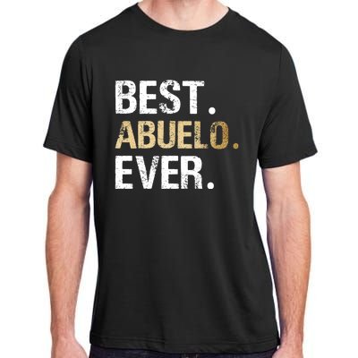 Abuelo Gift From Granddaughter Grandson Best Abuelo Adult ChromaSoft Performance T-Shirt