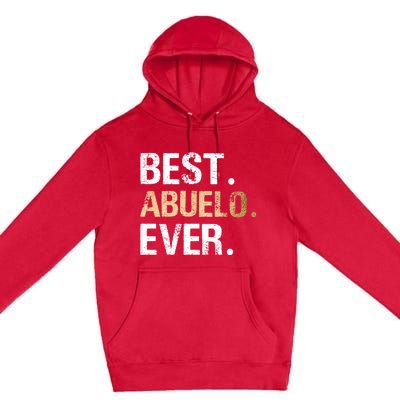 Abuelo Gift From Granddaughter Grandson Best Abuelo Premium Pullover Hoodie