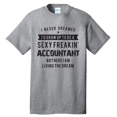 Accountant Graduation Funny For Future Accountant Gift Tall T-Shirt