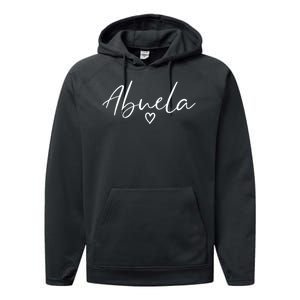 Abuela Gifts For Women Grandma Heart MotherS Day Abuela Performance Fleece Hoodie