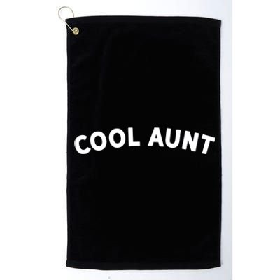 Awesome Gift For The Coolest Aunt Family Cool Aunt Gift Platinum Collection Golf Towel