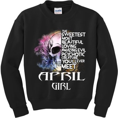 April Girl Funny Birthday Skull Woman Kids Sweatshirt