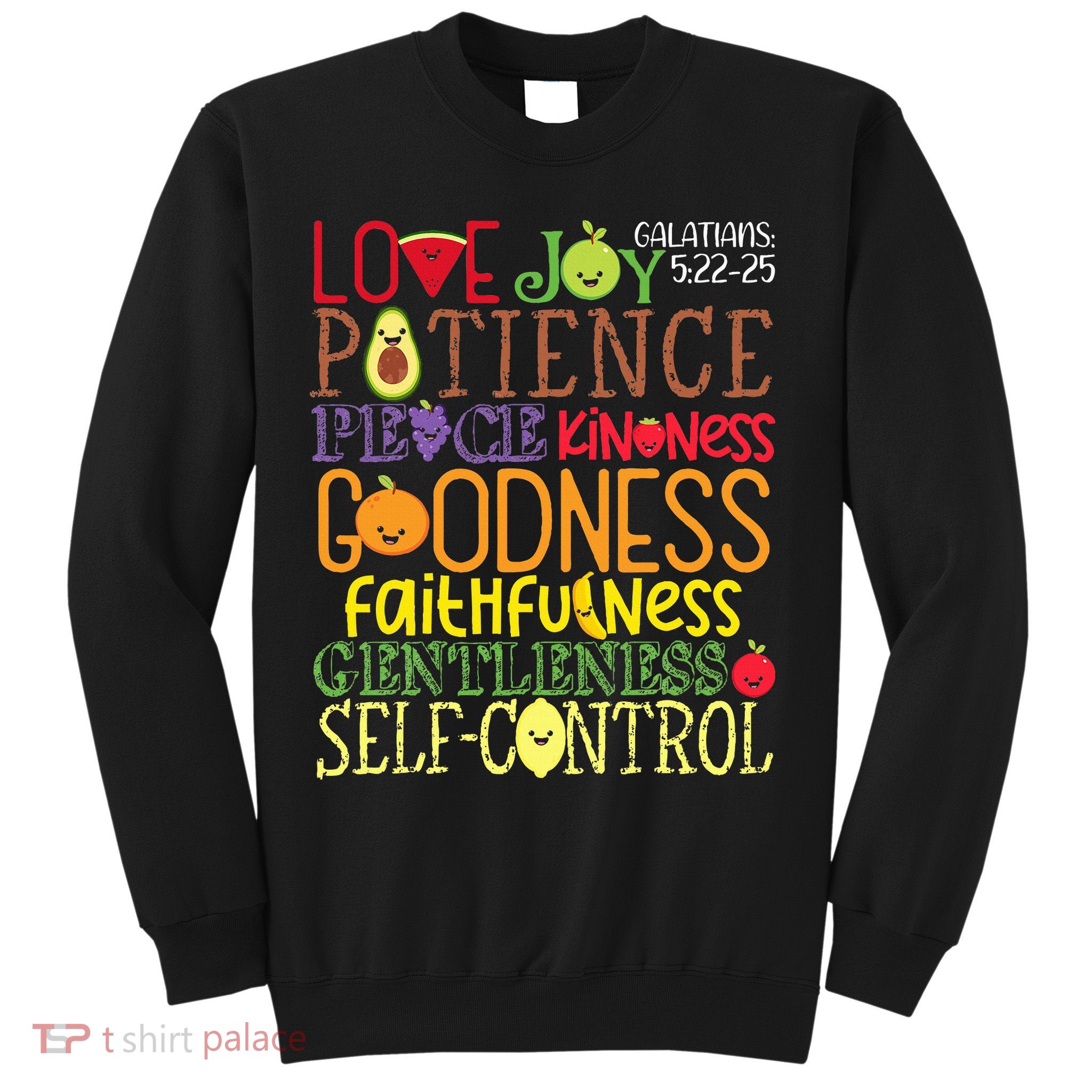 Awesome Galatians Fruit Of The Spirit Religious Verses Sweatshirt