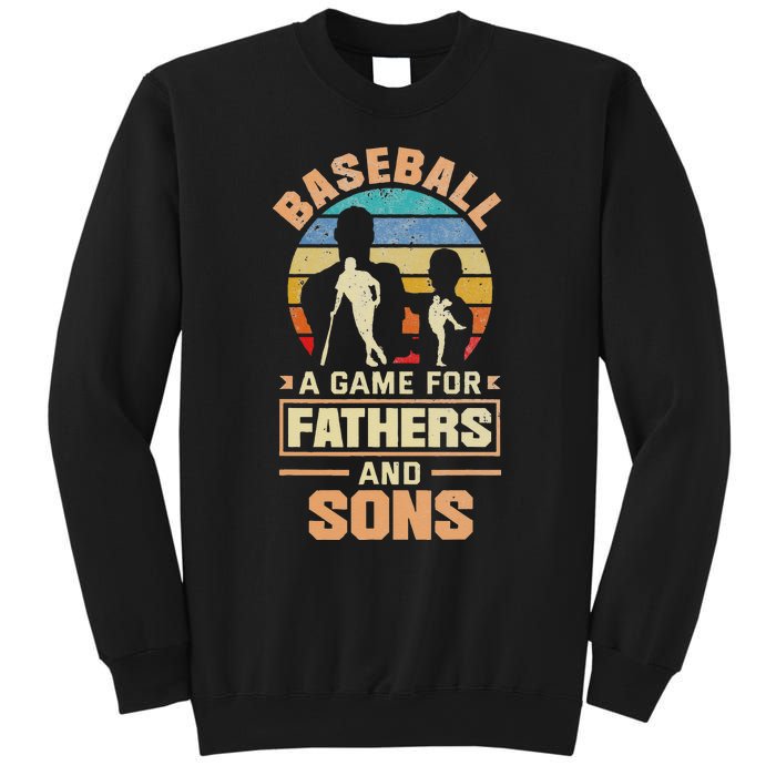 A Game For Fathers And Sons Fathers Day Baseball Sweatshirt