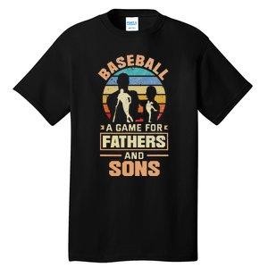 A Game For Fathers And Sons Fathers Day Baseball Tall T-Shirt