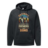 A Game For Fathers And Sons Fathers Day Baseball Performance Fleece Hoodie